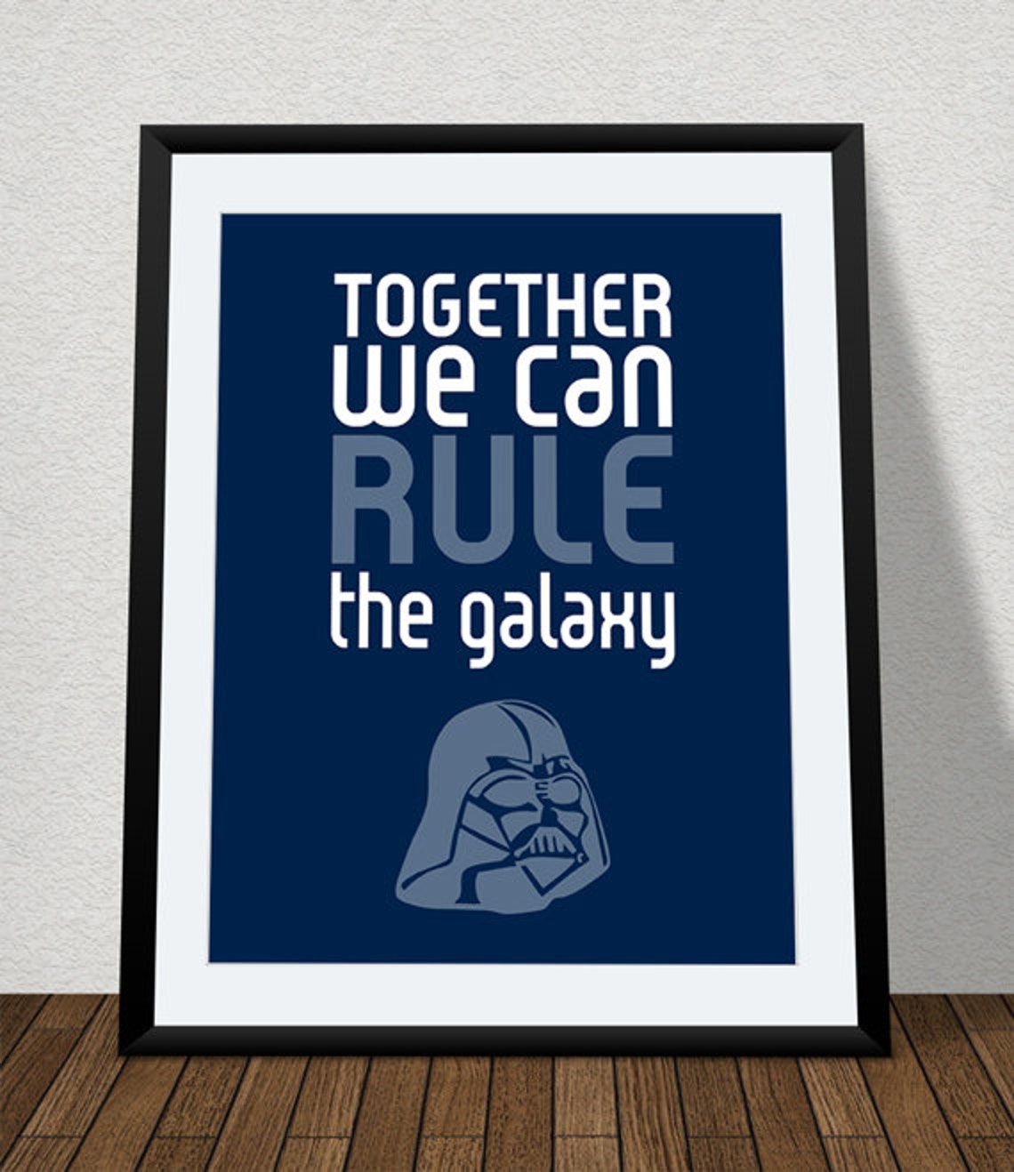 Together We Can Rule the Galaxy Digital Printable Darth Etsy