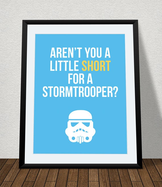 Aren T You A Little Short For A Stormtrooper Nursery Etsy Aren T You A Little Short For A Stormtrooper Nursery Etsy