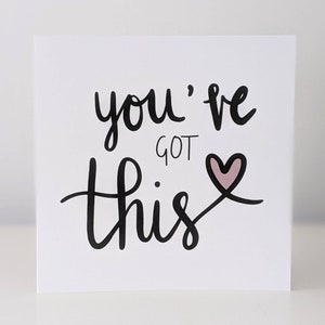 You've Got This - greeting card