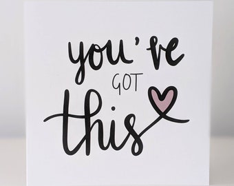 You've Got This - greeting card