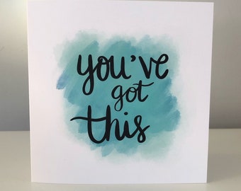 You've Got This - greeting card (blue)