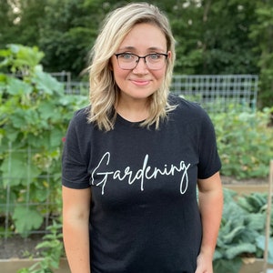 Gardening Bella Canvas Shirt - Beautiful Gardening T-Shirt - Garden tee - Garden Gift Idea - Plant Gift - Gift for gardener