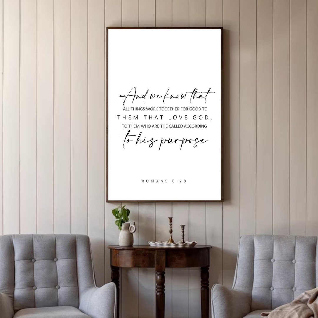 L Scripture To His Purpose L Romans 8 28 L Christian Wall Art L Digital Download L ...