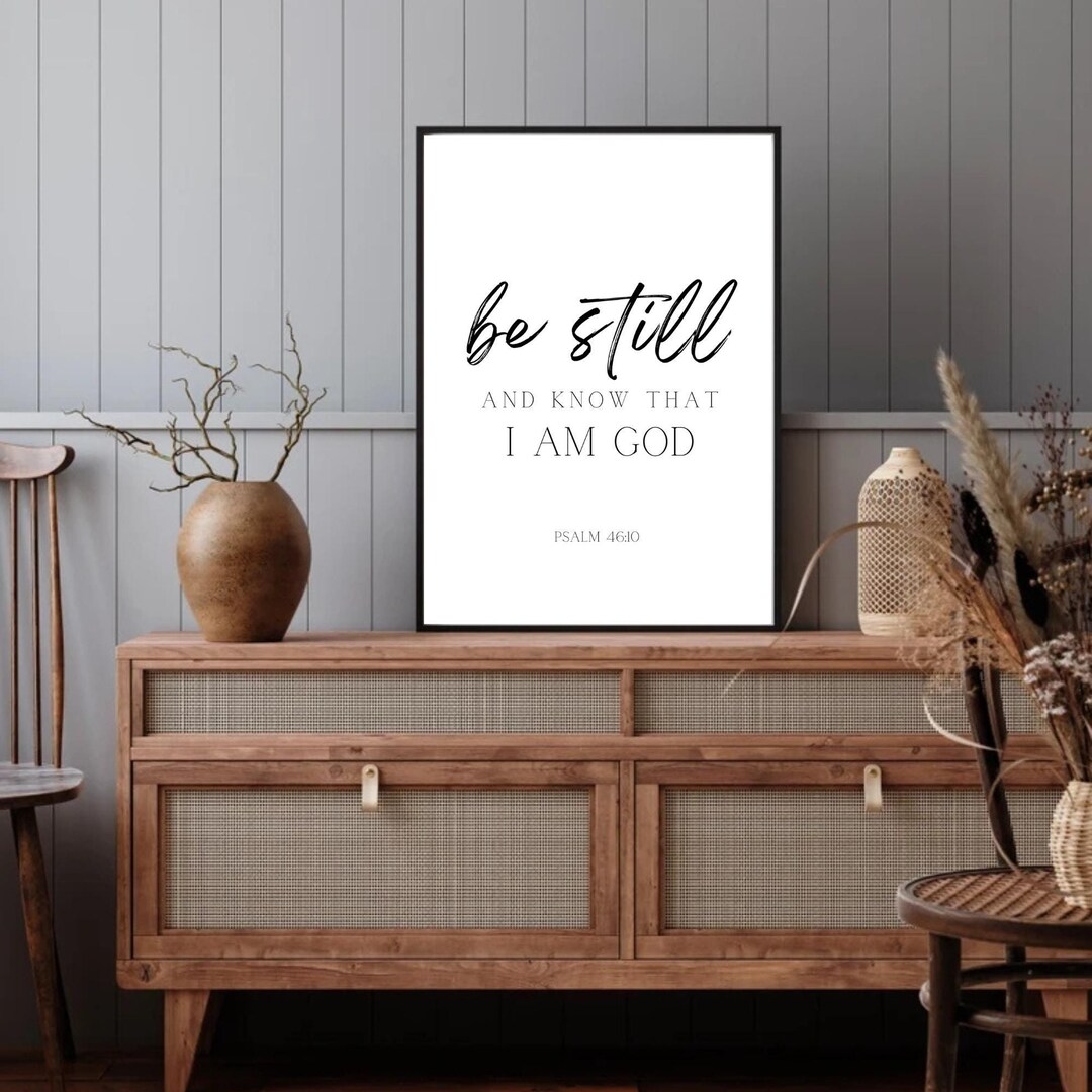 Be Still and Know That I Am God L Bible Verse Wall Art L Be Still L ...