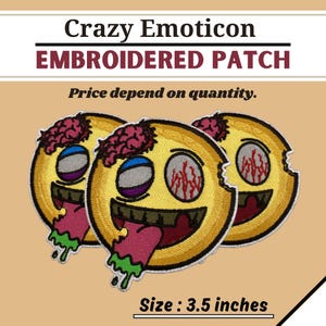 Crazy Emoticon Embroidered Patch | 3.5 Inches | Embroidered Patch