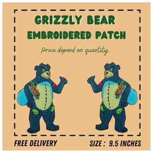 May include: Embroidered patch of a grizzly bear holding a basket of berries. The patch is 9.5 inches in size and is available for purchase. "Price depend on quantity." is written below the bear.