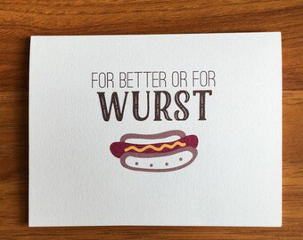 For Better or For Wurst Card