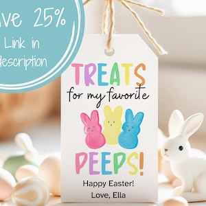 Puede incluir: Una etiqueta de regalo imprimible con una ilustraci&oacute;n colorida de caramelos Peeps y el texto "TREATS for my favorite PEEPS! Happy Easter! Love, Ella".