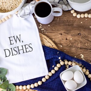 Ew Dishes、Schitts Creek、面白いキッチンタオル、面白い食器タオル、面白いティータオル、小麦粉袋タオル、キッチンギフト、お母さんへのギフト