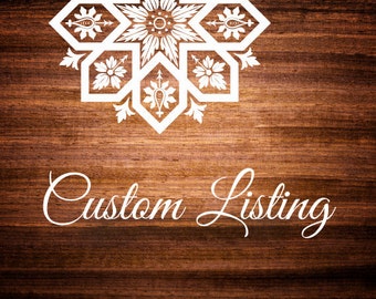 Custom listing for  Renee G