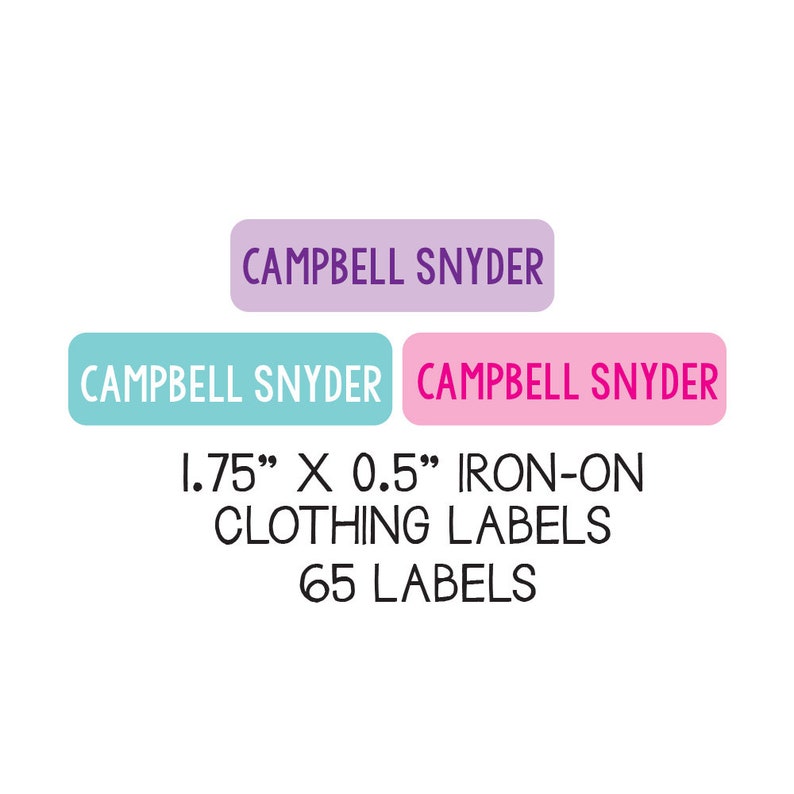 Op de afbeelding: Paarse, turquoise en roze strijklabels voor kleding met de tekst "CAMPBELL SNYDER" erop gedrukt. De labels zijn 1,75 inch bij 0,5 inch en er zijn in totaal 65 labels.