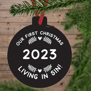Our First Christmas Together Living in Sin Ornament for 2023, Funny Couples Ornament, Just Moved in Together, Stocking Stuffer, 6 Colors