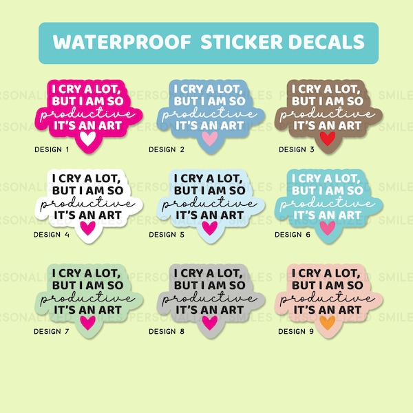 I Cry A Lot But I Am So Productive Laptop Sticker Decal | TTPD | Swifty Sticker | Waterproof Sticker