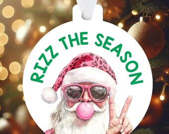 Rizz The Season Ornament 2024 | Cool Santa Generation A or Gen Z  Keepsake Gift |  Skibidi Rizzmas Funny Meme Phrase | Stocking Stuffer