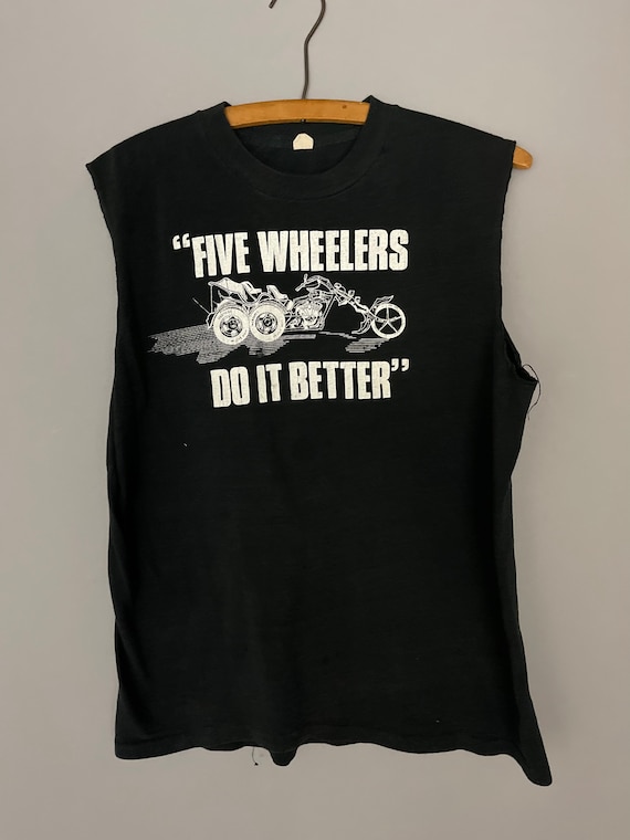 Five Wheelers do it best , vintage cut off Tshirt… - image 1