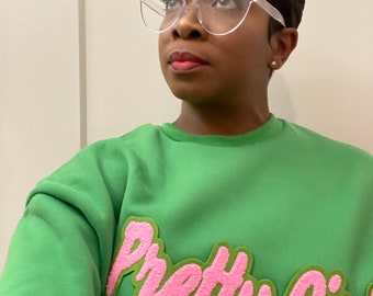 AKA Pretty Girl Sweatshirt (bulk orders avail)