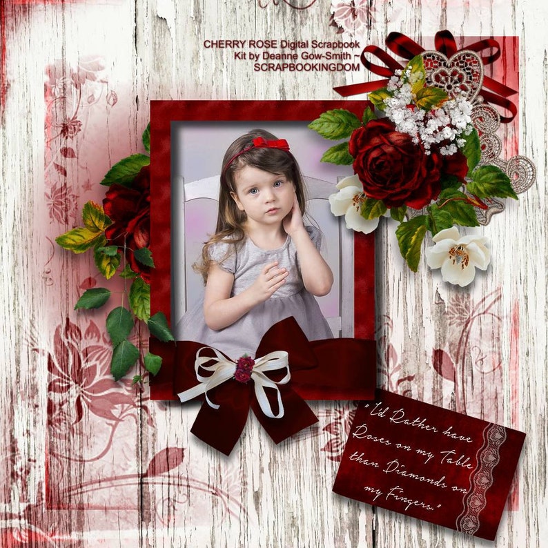 Op de afbeelding: Een digitale scrapbookkit met een rood, wit en groen kleurenschema. De kit bevat een foto van een jong meisje, een rode strik en een citaat over rozen. Het citaat luidt: "Ik zou liever rozen op mijn tafel hebben dan diamanten aan mijn vingers."