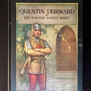 Sir Walter Scott - Quentin Durward 1924 ill. by C Bosseron Chambers Charles Scribners