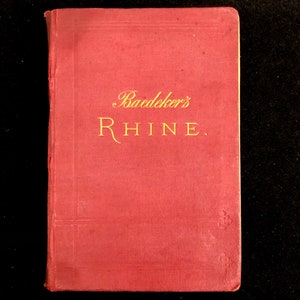 Baedeker’s The Rhine from Rotterdam to Constance 1886 Foldout Maps Vintage Travel Guide