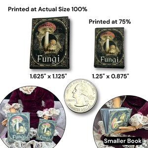 May include: Miniature book titled "Fungi" with a mushroom illustration on the cover. The book is shown in two sizes: 1.625" x 1.125" and 1.25" x 0.875". The book is displayed with a quarter for size comparison.