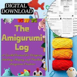 Könnte beinhalten: Ein digitaler Download mit dem Titel "The Amigurumi Log" mit lila Einband und gehäkelten Amigurumi-Spielzeugen. Das Bild enthält Häkelnadeln, Garn und ein Arbeitsblatt zum Entwerfen, Nähen, Formen und Fertigstellen von Amigurumi-Kreationen.