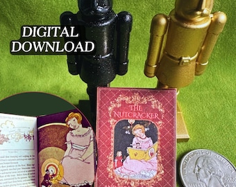 Printable Miniature Book Nutcracker and the Mouse King with Inside Pages | DIY 1/6 Scale Mini Tassel Bookmark PDF Digital Download Christmas