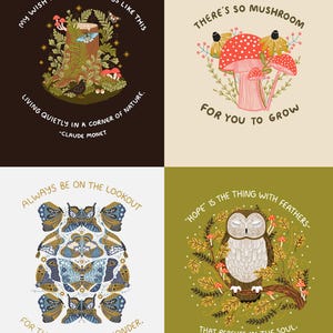 May include: Four art prints with nature-themed illustrations and inspirational quotes. One features a tree stump with mushrooms and butterflies, another has mushrooms, and a third showcases butterflies. The last print displays an owl.