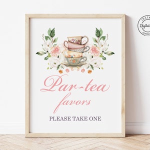 Par-tea Favor Table Sign, Bridal Shower Tea Party Decor, High Tea Bridal Bruch Party Favors, Bridal Tea Decoration Printable 1043