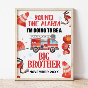 Cartel digital "Voy a ser un Gran Hermano", letrero de anuncio de ascenso a Gran Hermano, camión de bomberos "Suena la alarma", anuncio de embarazo