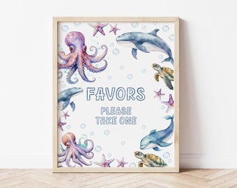 May include: A watercolor illustration of a blue and white dolphin, an octopus, a sea turtle, and starfish on a white background. The text "Favors Please Take One" is written in blue letters.
