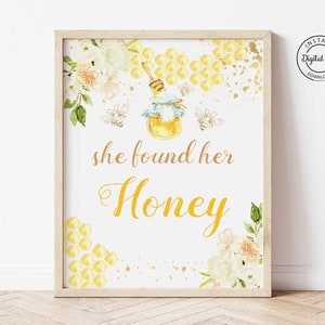 She Found Her Honey Sign, Bride to Bee Table Sign, Meant to Bee Wedding Shower Decor Printable, Bumble Bee, Honeybee Decoration 1060