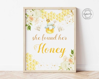 She Found Her Honey Sign, Bride to Bee Table Sign, Meant to Bee Wedding Shower Decor Printable, Bumble Bee, Honeybee Decoration 1060