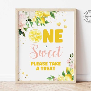 One is Sweet Please Take a Treat Sign, Floral Lemons 1st Birthday Party Decor, Summer Lemonade Food and Treats Table Sign Printable 1055