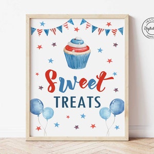Patriotic First Birthday Sweet Treats Decors Sign 4th of July Pary Table Decor Labor Day Firecracker Decoration Printable Memorial Day, 1034