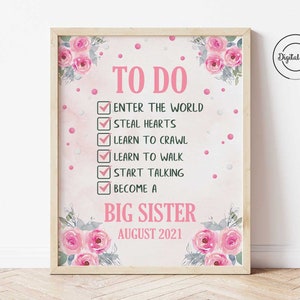 To Do List Big Sister Schild, Checklist Poster für große Schwestern, Babymitteilung, Fördert zu Big Sister, Big Sis Party Decor, Pink Floral