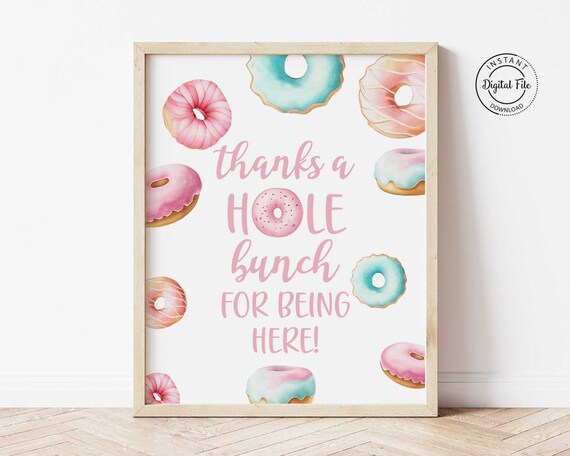Thanks a Hole Bunch Sign | Donut Party Decor, Donut Theme Birthday, Sweet Treat Sign, Donut Bar Table Sign, Two Sweet Thank You Poster 1068 Il_570xn