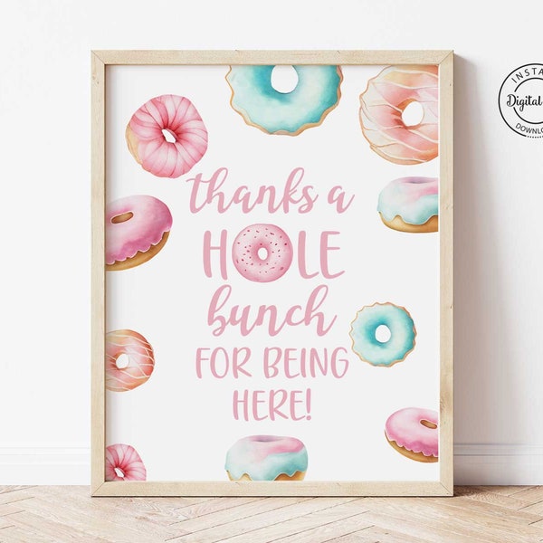 Thanks a Hole Bunch Sign | Donut Party Decor, Donut Theme Birthday, Sweet Treat Sign, Donut Bar Table Sign, Two Sweet Thank You Poster 1068