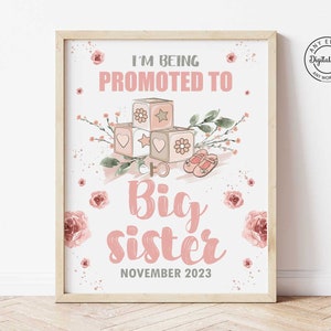 Befördert zu Big Sister Schild, ich werde, Ankündigungsschild für die große Schwester, Blumen Schwangerschaftansage Digital, Babyankündigung