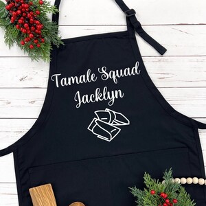 Personalized Tamale Squad Apron, Cooking, Baking, Tamale, Kitchen, Christmas Gift, Gifts, Women, Apron Gift - FREE FAST SHIPPING