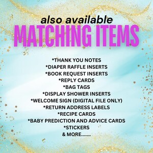 May include: A teal background with gold glitter accents and the text "also available MATCHING ITEMS" in pink. The image lists various baby shower stationery items, including thank you notes, inserts, and stickers.