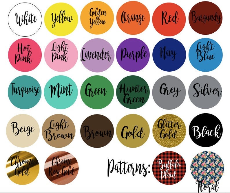 Peut inclure: Un tableau d'options de couleur et de motif pour un produit personnalisable. Les couleurs comprennent le blanc, le jaune, le jaune dor&eacute;, l'orange, le rouge, le bordeaux, le rose vif, le rose clair, la lavande, le violet, le marine, le bleu clair, la turquoise, la menthe, le vert, le vert chasseur, le gris, l'argent, le beige, le brun clair, le brun, l'or, l'or paillet&eacute;, le noir, l'or chrom&eacute; et l'or rose chrom&eacute;. Les motifs comprennent le plaid buffalo et le floral.