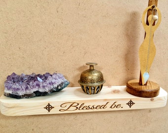 Altar shelf, display, Blessed be, witches home decor, Pagan, gift idea, crystal shelf, solid wood, wooden, personalised gift