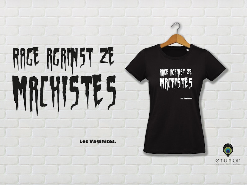 Tee-shirt Rage Against The Machistes Tee-shirt Femme 100% coton BIO Impression en sérigraphie artisanale zdjęcie 1