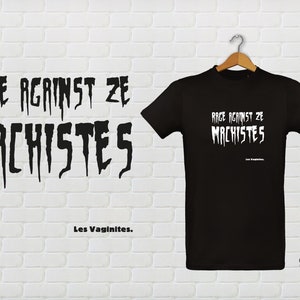 Puede incluir: Camiseta negra con texto blanco que dice "Rage Against Ze Machistes" y "Les Vaginites."