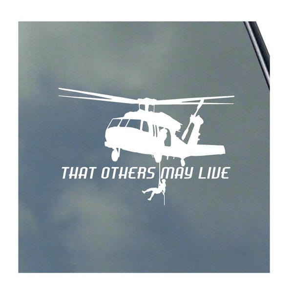 That Others May Live with Rapel HH-60 Pave Hawk PILOT Crew Vinyl Sticker / Decal AF Search Rescue