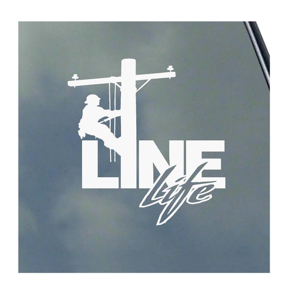 LINE LIFE POLE Vinyl Sticker Decal Lineman Lineworker Powerline Technician Tradesmen