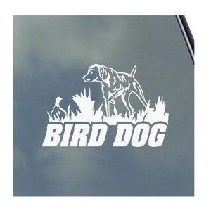 Bird Dog Vinyl Sticker Pheasant Duck Hunter Hunting Sportsman Car Truck Windows