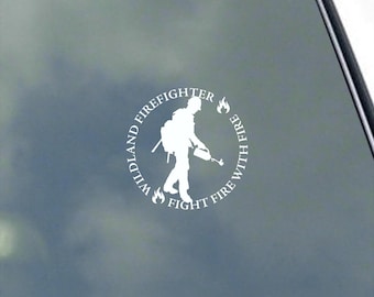 Wildland Firefighter Oval Fight Fire With Fire Vinyl Sticker Decal Proud Smoke Jumper Fireman Wildfire 10 thumbnail image