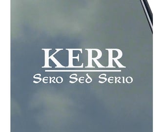 KERR CLAN CREST Line vinyl sticker decal Truck Car Computer Scottish