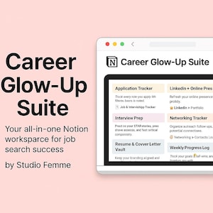 Career Glow-Up Suite – All-in-One Notion Job Search & Career Tracker | Application Tracker, Interview Prep, Resume Vault + More